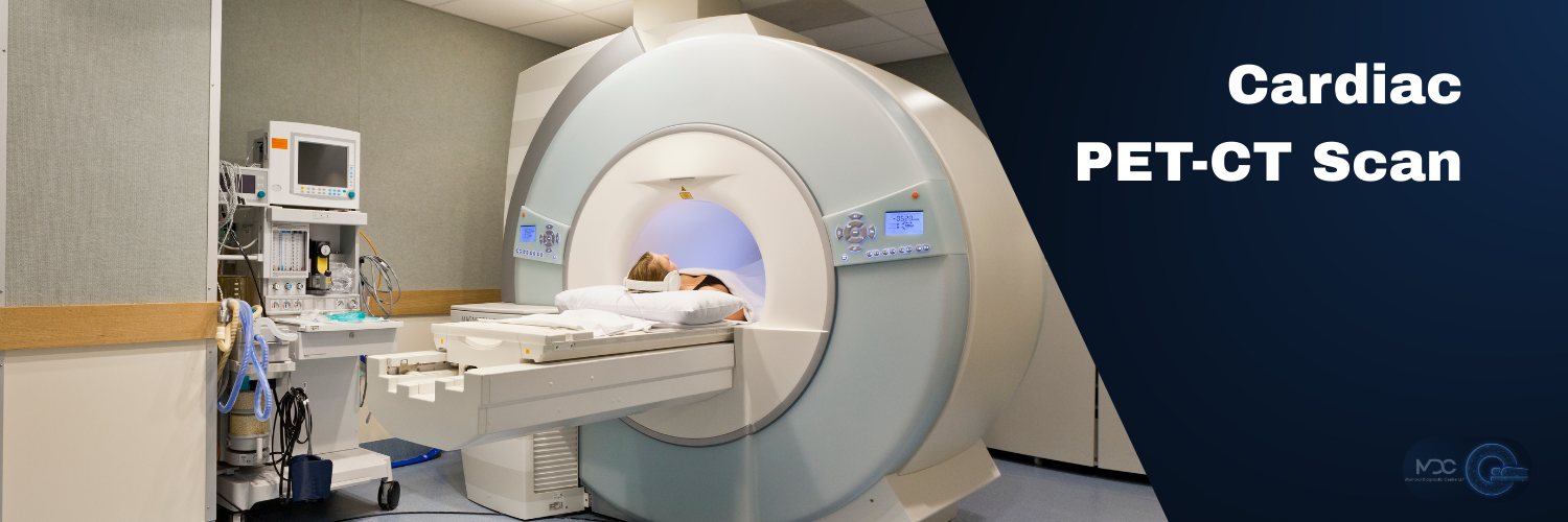 Cardiac PET-CT Scan